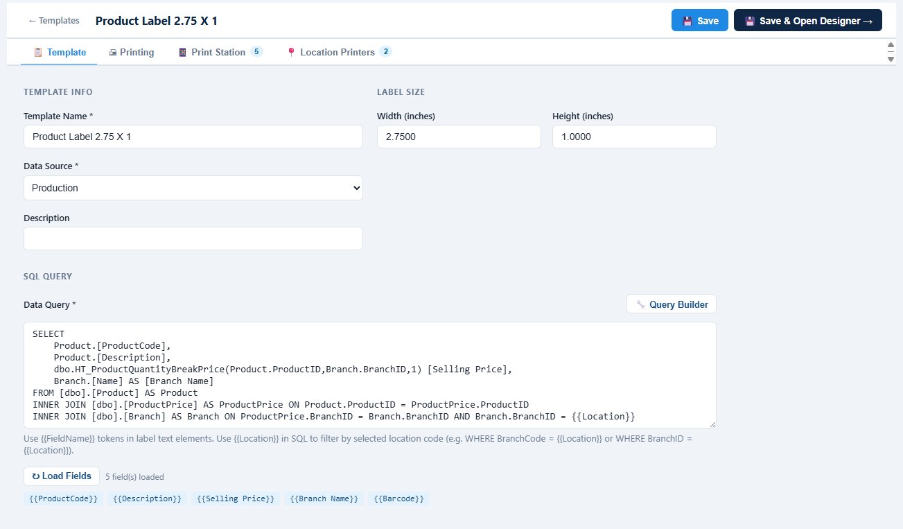 Template editor Template tab showing Template Name Product Label 2.75 X 1, dimensions 2.75 by 1, Data Source Production, and a SQL Query with INNER JOINs filtering on Branch.BranchID equals {{Location}}, with five loaded field chips below