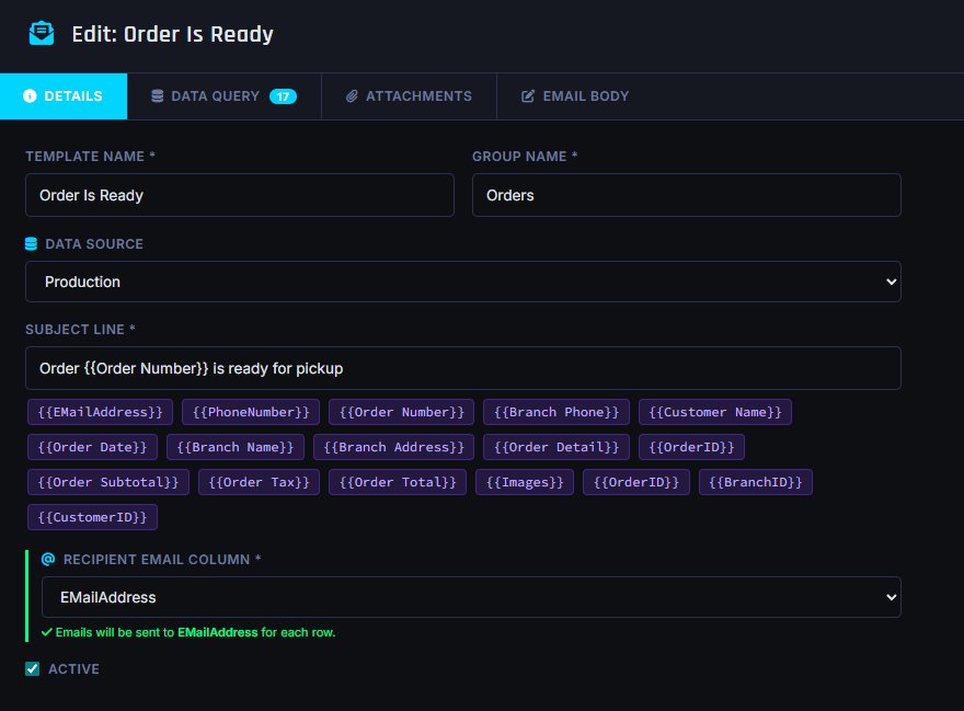 Edit Order Is Ready email job, Details tab showing Template Name, Group Name Orders, Data Source Production, Subject Line with Order Number merge field, a row of clickable merge field chips, and a Recipient Email Column dropdown set to EMailAddress