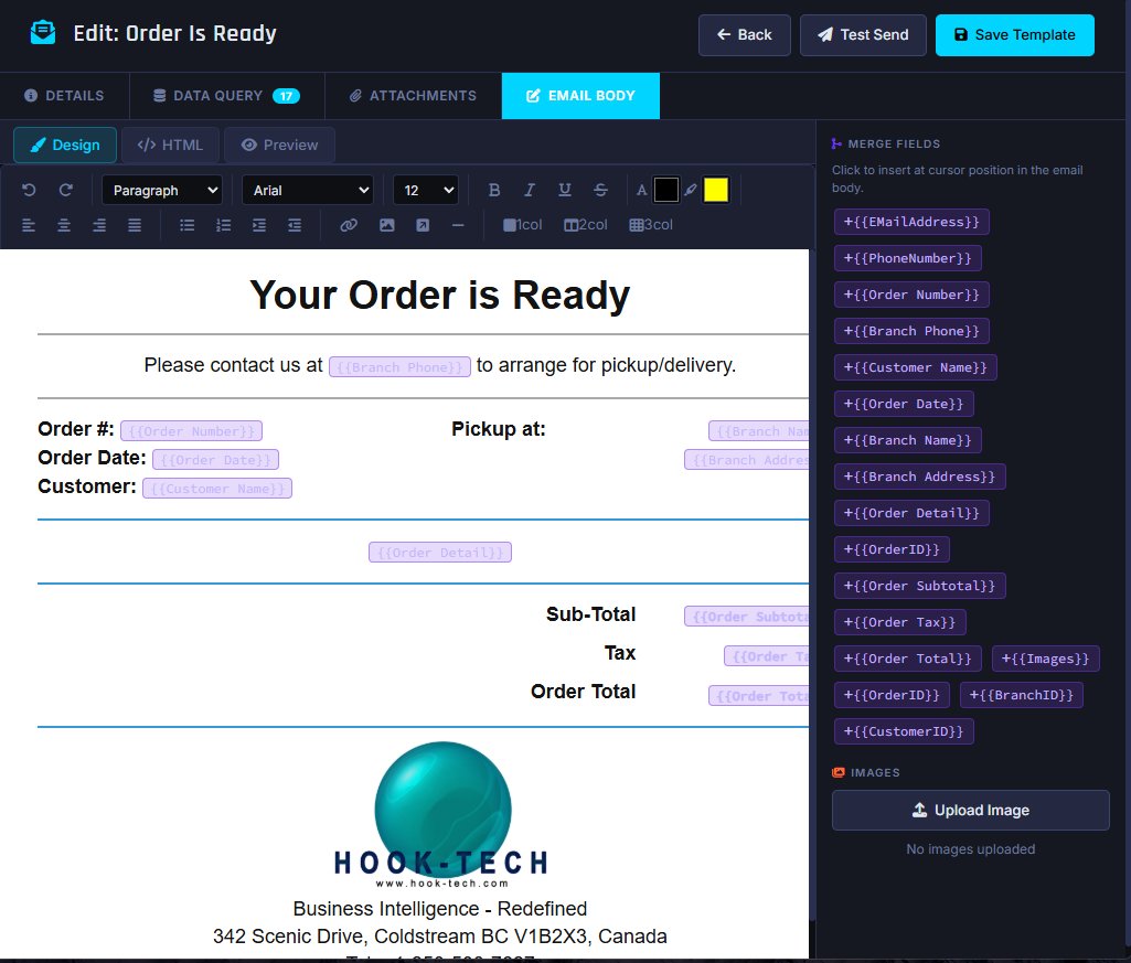 Email Body designer showing Your Order is Ready template with order number, dates, customer, branch, sub-total, tax, and order total all populated with merge field chips, a Hook-Tech logo and address footer, and a Merge Fields panel on the right